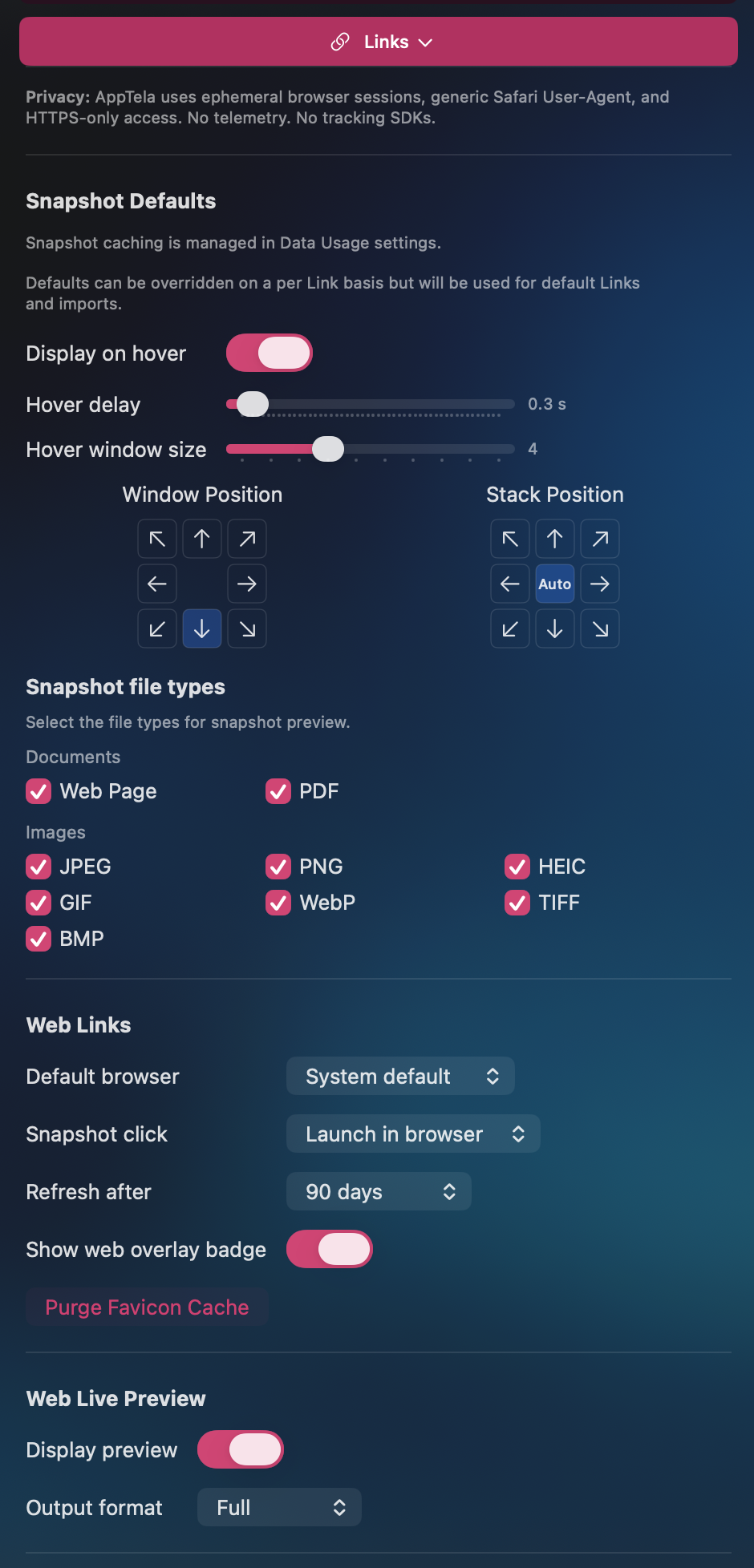 Preferenze AppTela - pannello Link che mostra il banner sulla privacy riguardo alle sessioni effimere del browser e all'accesso solo HTTPS, le Impostazioni Predefinite degli Snapshot con interruttore di visualizzazione al passaggio e cursore del ritardo, i selettori Posizione Finestra e Posizione Stack, gli interruttori dei tipi di file per Snapshot per Pagina Web, PDF, JPEG, PNG, HEIC, GIF, WebP, TIFF e BMP, la sezione Web Link con selettore del browser predefinito e impostazione di aggiornamento dopo 90 giorni, il pulsante Elimina Cache Favicon e l'interruttore Anteprima Live Web